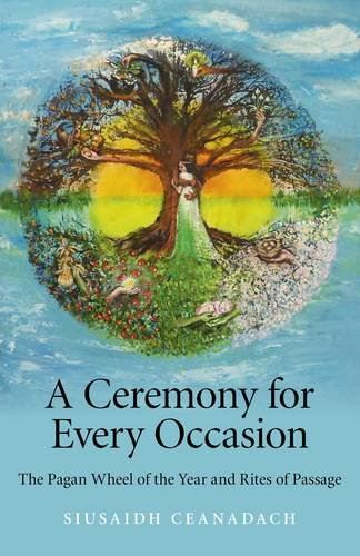 A Ceremony for Every Occasion by Siusaidh Ceanadach | Maguire's Hill of Tara